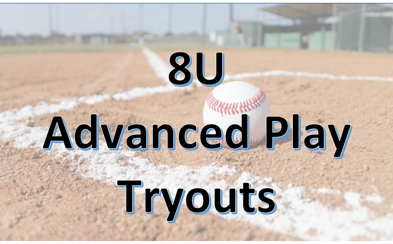 8U Advanced Play tryout registration is open!